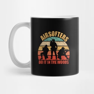 Airsofters do it in the Woods funny airsoft player Mug